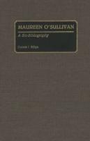 Maureen O'Sullivan: A Bio-Bibliography