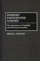 Workers' Participative Schemes: The Experience of Capitalist and Plan-Based Societies