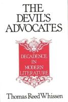 The Devil's Advocates: Decadence in Modern Literature