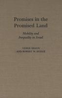 Promises in the Promised Land: Mobility and Inequality in Israel