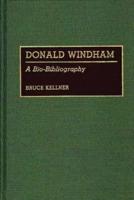 Donald Windham: A Bio-Bibliography