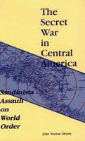 The Secret War in Central America