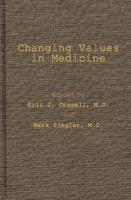 Changing Values in Medicine