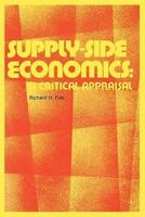 Supply-Side Economics: A Critical Appraisal