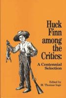 Huck Finn Among the Critics