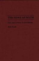 The News as Myth