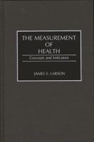 The Measurement of Health: Concepts and Indicators