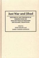 Just War and Jihad