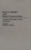 Policy Theory and Policy Evaluation