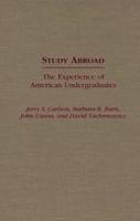 Study Abroad: The Experience of American Undergraduates
