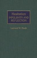 Hesitation: Impulsivity and Reflection