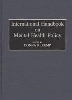 International Handbook on Mental Health Policy