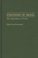 Strategies of Drama: The Experience of Form