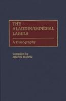 The Aladdin/Imperial Labels: A Discography