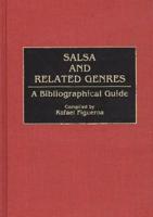 Salsa and Related Genres: A Bibliographical Guide