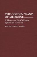 The Golden Wand of Medicine