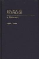The Battle of Jutland: A Bibliography