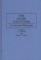 The Older Volunteer: An Annotated Bibliography