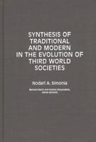 Synthesis of Traditional and Modern in the Evolution of Third World Societies