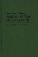 Interdisciplinary Handbook of Adult Lifespan Learning