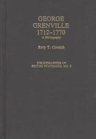 George Grenville, 1712-1770: A Bibliography