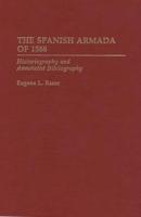 The Spanish Armada of 1588: Historiography and Annotated Bibliography
