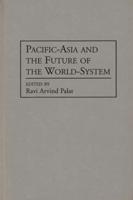 Pacific-Asia and the Future of the World-System