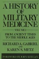 A History of Military Medicine