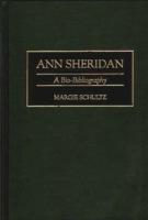 Ann Sheridan: A Bio-Bibliography