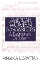 American Women Songwriters: A Biographical Dictionary