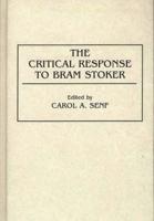 The Critical Response to Bram Stoker