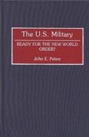 The U.S. Military: Ready for the New World Order?
