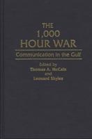 The 1,000 Hour War: Communication in the Gulf