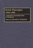 British Playwrights, 1956-1995