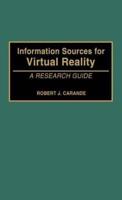 Information Sources for Virtual Reality: A Research Guide