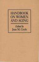 Handbook on Women and Aging