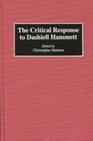 The Critical Response to Dashiell Hammett