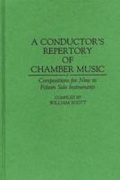 A Conductor's Repertory of Chamber Music