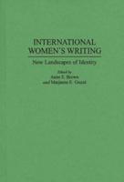 International Women's Writing: New Landscapes of Identity