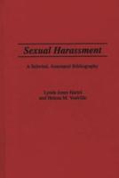 Sexual Harassment: A Selected, Annotated Bibliography