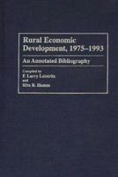 Rural Economic Development, 1975-1993: An Annotated Bibliography