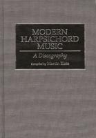 Modern Harpsichord Music: A Discography