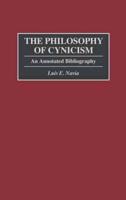 The Philosophy of Cynicism: An Annotated Bibliography