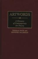 Artwords: A Glossary of Contemporary Art Theory