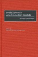 Contemporary Jewish-American Novelists: A Bio-Critical Sourcebook