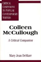 Colleen McCullough: A Critical Companion