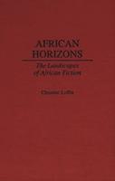 African Horizons: The Landscapes of African Fiction