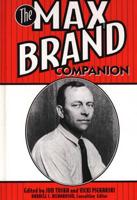 The Max Brand Companion