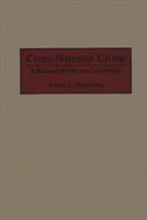 Cross-National Crime: A Research Review and Sourcebook