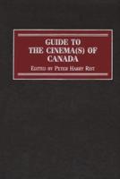 Guide to the Cinema(s) of Canada